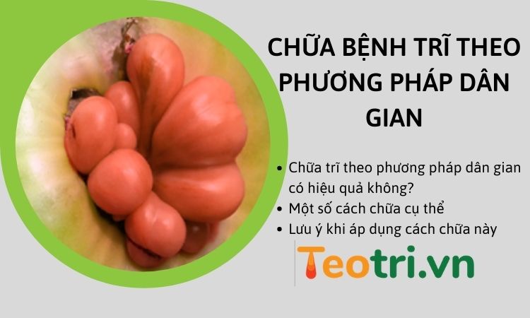 Cách chữa bệnh trĩ bằng phương pháp dân gian an toàn, hiệu quả