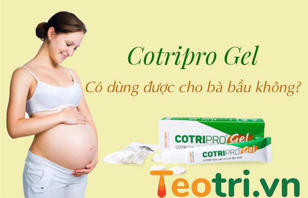 Cotripro gel có dùng được cho bà bầu không? 1