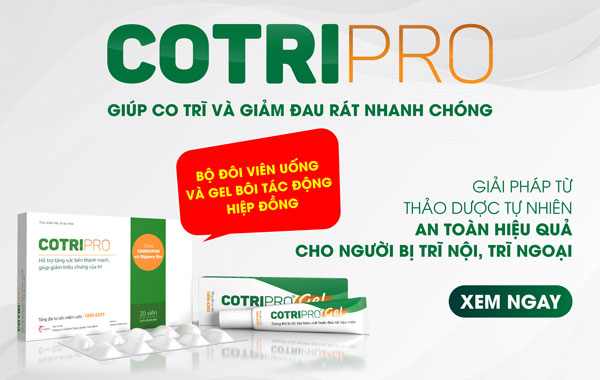 Ưu điểm và Nhược điểm của sản phẩm CotriPro dành cho người mắc trĩ, táo bón